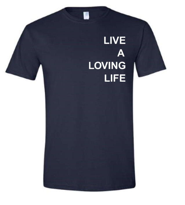 Live A Loving Life T-Shirt (Navy)